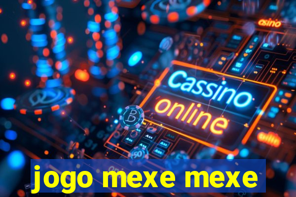 jogo mexe mexe